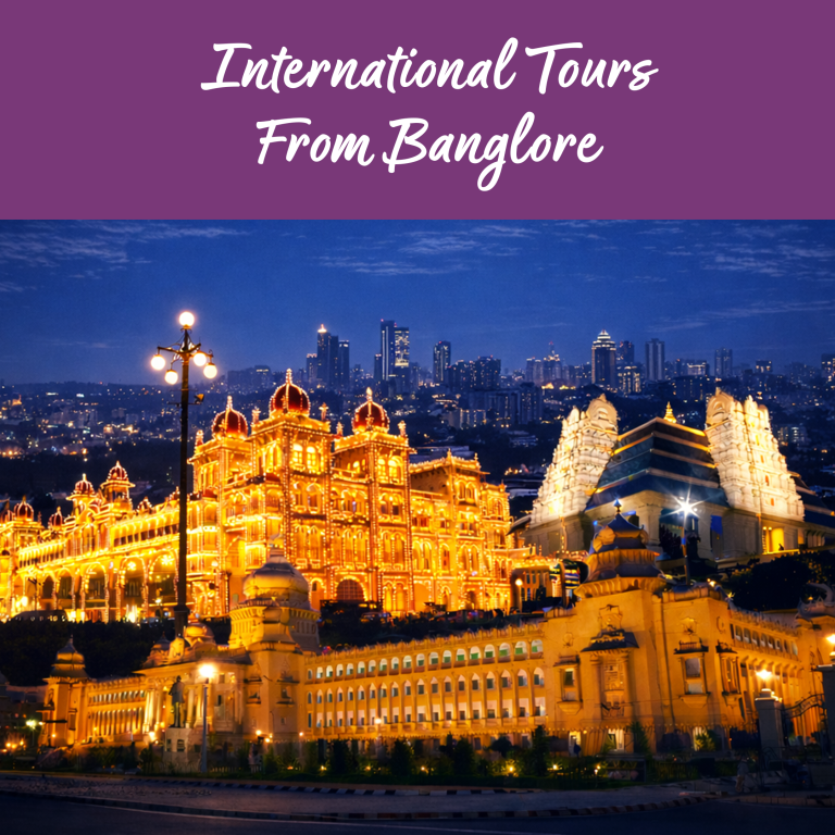 international-tour-packages-from-bangalore